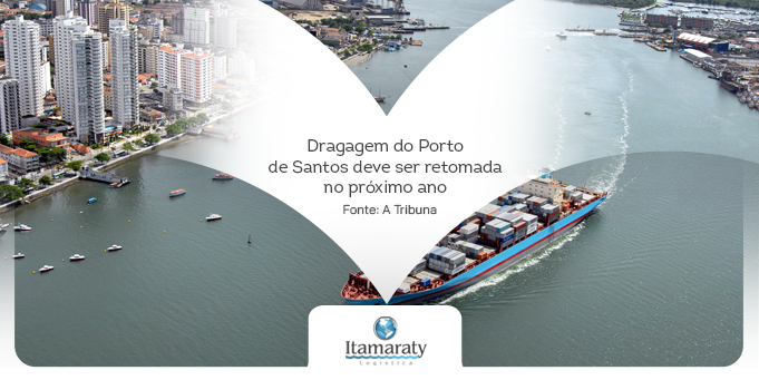 Dragagem do Porto de Santos deve ser retomada no próximo ano