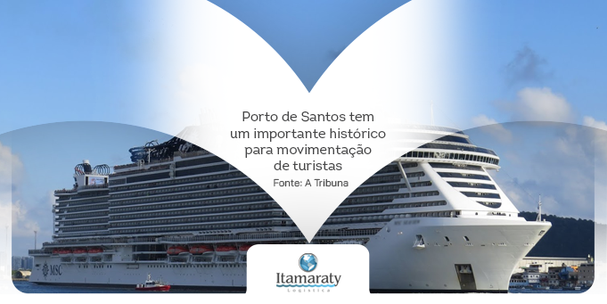 Porto de Santos tem um importante histórico para movimentação de turistas