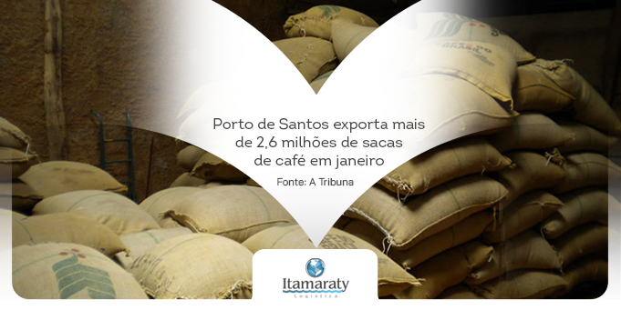 Porto de Santos exporta mais de 2,6 milhões de sacas de café em janeiro